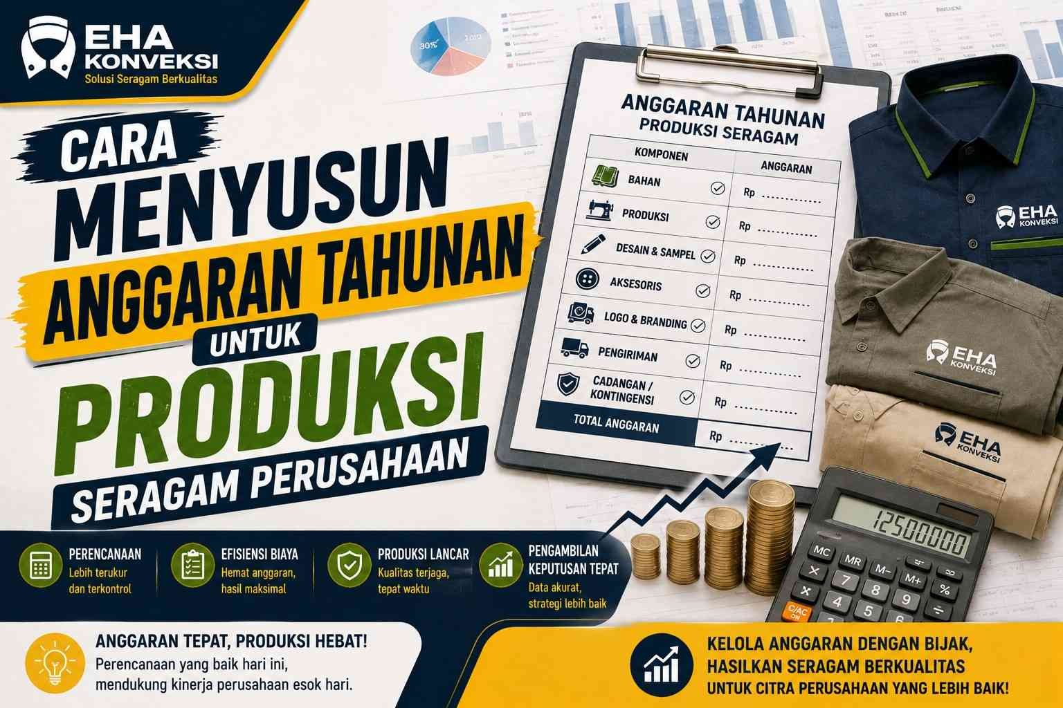 Anggaran Tahunan untuk Produksi Seragam Perusahaan - Konveksi Seragam