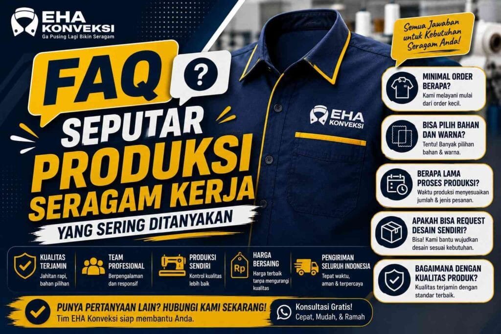 FAQ produksi seragam kerja - Konveksi Seragam