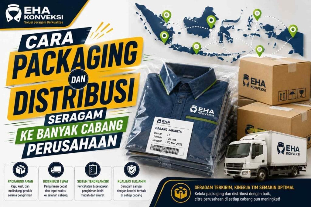 Packaging dan Distribusi Seragam - Konveksi Seragam