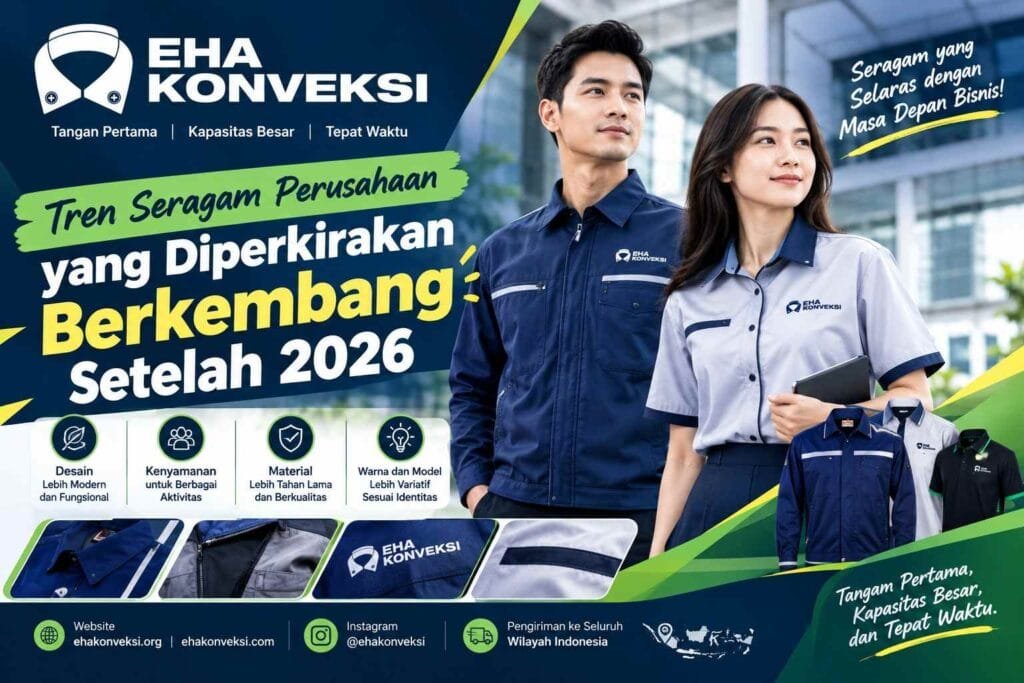 Tren Seragam Perusahaan Setelah 2026 - Konveksi Seragam