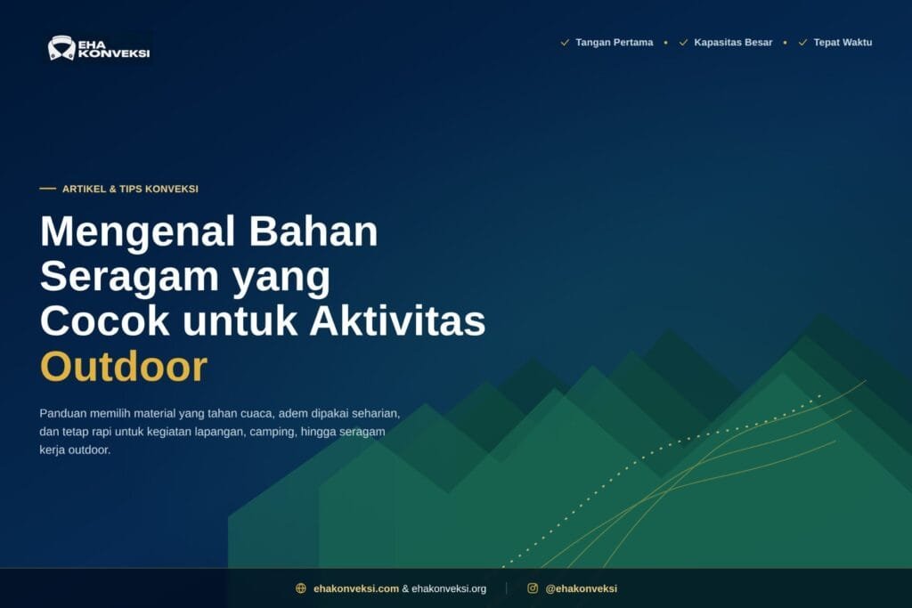 bahan seragam untuk aktivitas outdoor - Konveksi Seragam